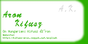 aron kifusz business card